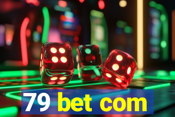 79 bet com